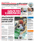 Gazeta Lubuska Żary, Żagań, Nowa Sól, Wschowa, Głogów, Polkowice