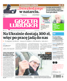 Gazeta Lubuska Żary, Żagań, Nowa Sól, Wschowa, Głogów, Polkowice